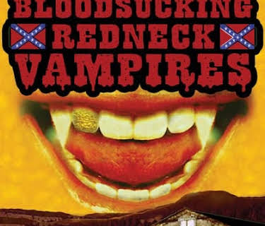 Bloodsucking Redneck Vampires (2004)