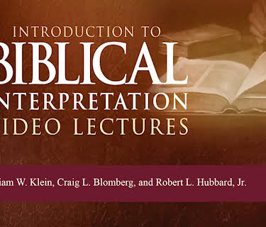 Introduction to Biblical Interpretation Video Lectures