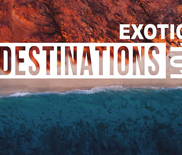 Exotic Destinations 101