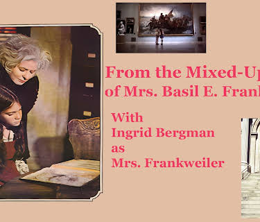 From The Mixed Up Files of Mrs. Basil E. Frankweiler (1973)