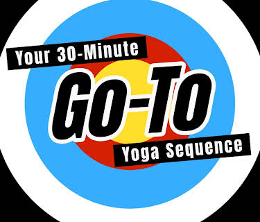 Your 30-Minute Go-to Yoga Sequence