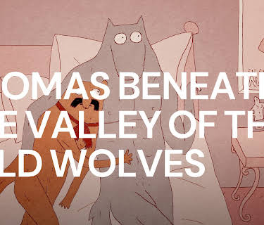 Toomas Beneath the Valley of the Wild Wolves (2019)