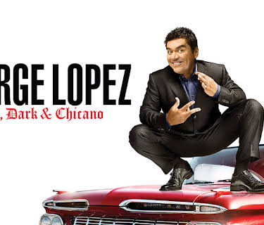 George Lopez: Tall, Dark & Chicano (2009)