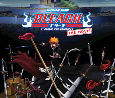 GEKIJOBAN BLEACH Fade to Black (2008)