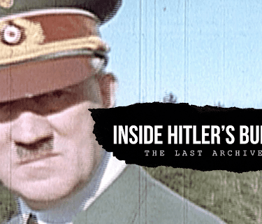 Inside Hitler's Bunker: The Last Archives