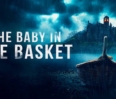 The Baby in the Basket (2025)