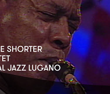 Wayne Shorter Quintet - Estival Jazz Lugano (1996)