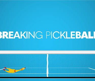 Breaking Pickleball