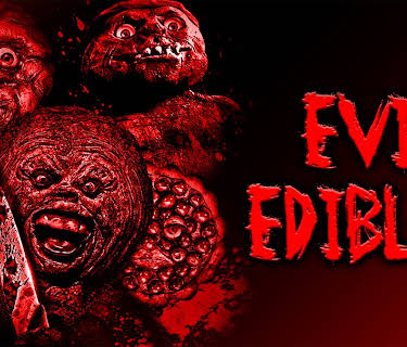 Evil Edibles (2023)