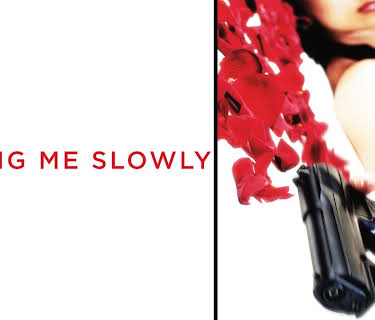 Killing Me Slowly (2015)