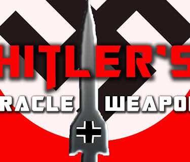 Hitler's Miracle Weapons (2009)