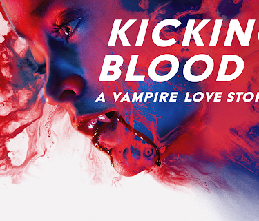 Kicking Blood: A Vampire Love Story (2021)