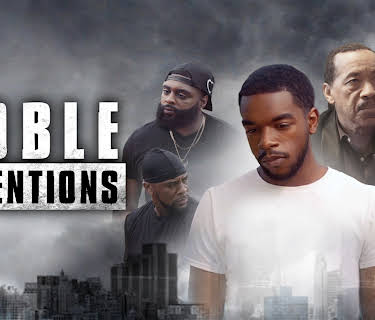 Noble Intentions (2023)