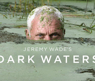 Jeremy Wade: Dark Waters Season 1