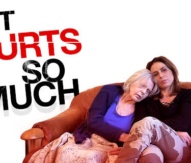 It Hurts So Much (2017)