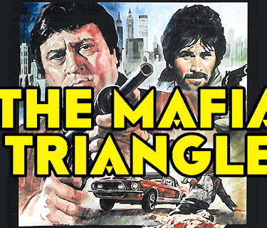 The Mafia Triangle (1981)