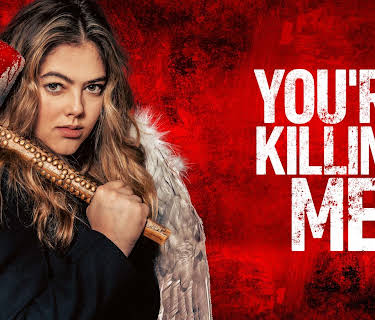 You're Killing Me (2023)