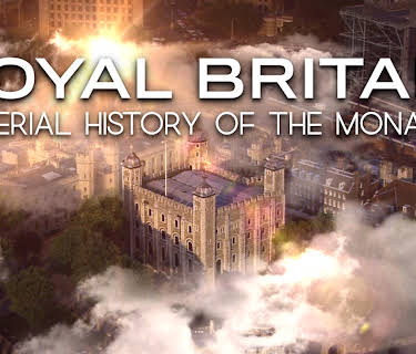 Royal Britain: An Aerial History of the Monarchy (2012)