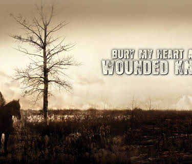 Bury My Heart at Wounded Knee (2007)