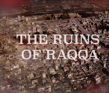 The Ruins of Raqqa (2001)