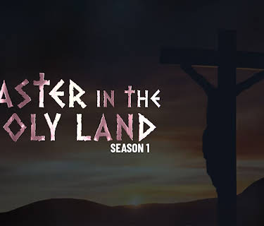 Easter in the Holy Land: Season 1