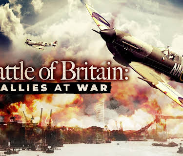 Battle Of Britain Allies At War (2021)