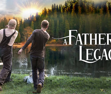 A Father's Legacy (2021)