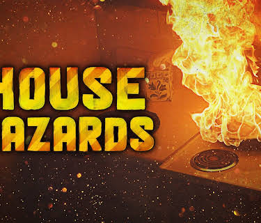 House Hazards