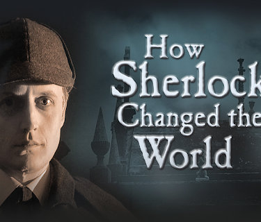 How Sherlock Changed the World