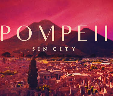 Pompeii. Sin City (2021)