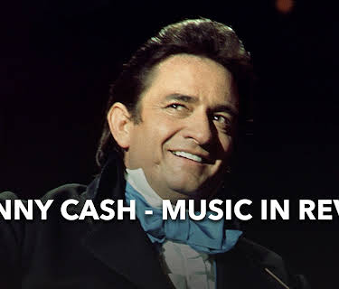 Johnny Cash - Music In Review (2007)