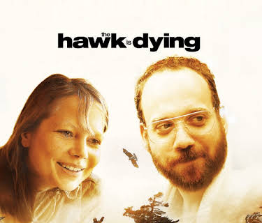 The Hawk Is Dying (2007)