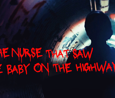 The Nurse That Saw the Baby on the Highway (2023)