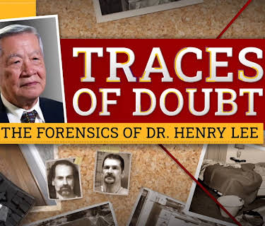 Traces of Doubt: The Forensics of Dr. Henry Lee (2026)