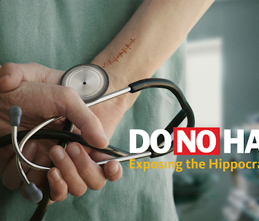 Do No Harm: Exposing the Hippocratic Hoax (2018)