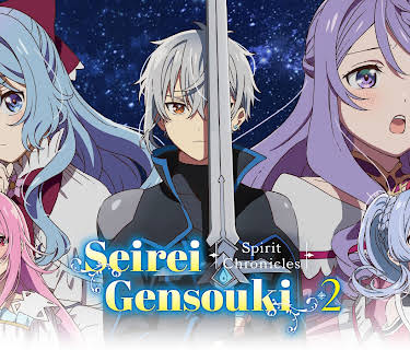Seirei Gensouki: Spirit Chronicles, Season 2 (Simuldub)
