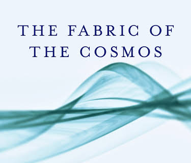 NOVA: The Fabric of the Cosmos
