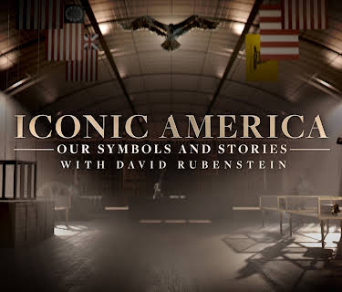Iconic America: Our Symbols and Stories with David Rubenstein, Season 1