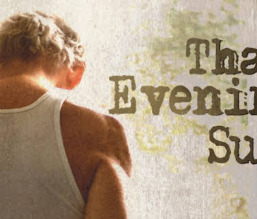 That Evening Sun (2009)