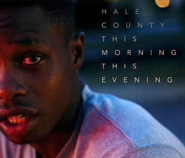 Hale County This Morning, This Evening (2018)