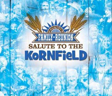 Country's Family Reunion: Salute to the Kornfield - Volume Three (2015)