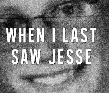 When I Last Saw Jesse (2019)