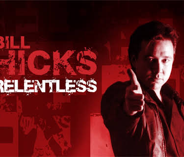 Bill Hicks: Relentless (1992)