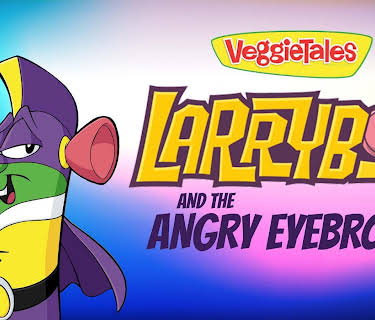 LarryBoy and The Angry Eyebrows (2022)