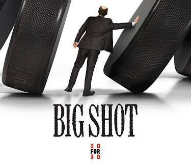 Big Shot (2013)