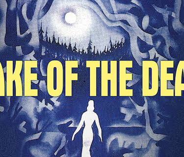 Lake of the Dead (2022)