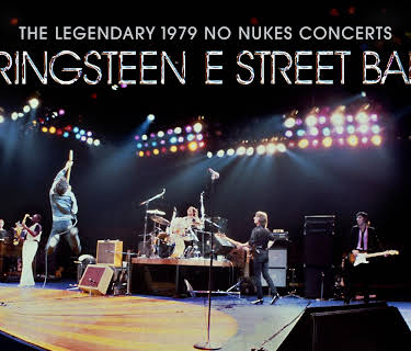 Bruce Springsteen & The E Street Band - The Legendary 1979 No Nukes Concert (2023)