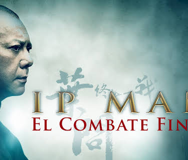 Ip Man: El combate final (2013)