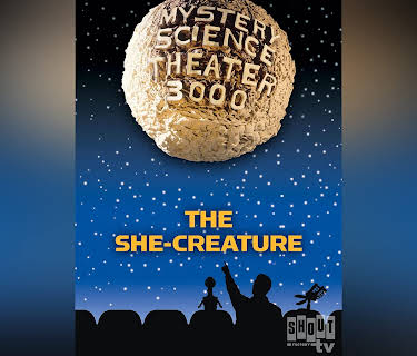 Mystery Science Theater 3000- The She-Creature (1997)