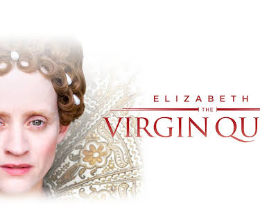 Masterpiece: Elizabeth I - The Virgin Queen Season 1